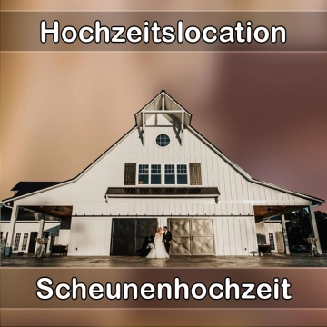 Location - Hochzeitslocation Scheune in Gessertshausen