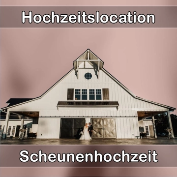 Location - Hochzeitslocation Scheune in Giengen an der Brenz