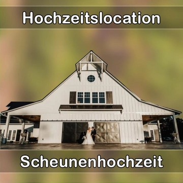 Location - Hochzeitslocation Scheune in Gilserberg