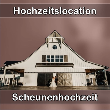 Location - Hochzeitslocation Scheune in Glinde