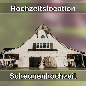 Location - Hochzeitslocation Scheune in Glonn