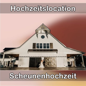 Location - Hochzeitslocation Scheune in Grafschaft (Rheinland)