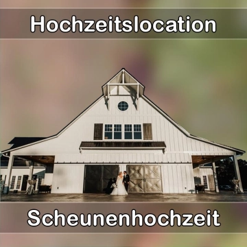 Location - Hochzeitslocation Scheune in Grasbrunn