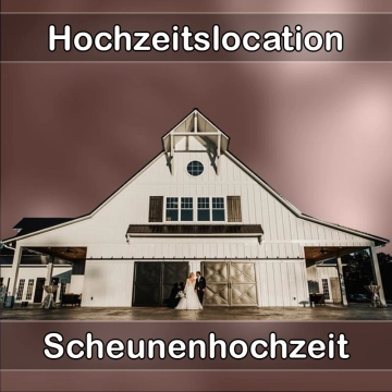 Location - Hochzeitslocation Scheune in Griesheim