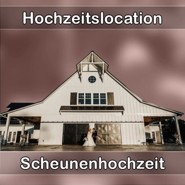 Location - Hochzeitslocation Scheune in Grimma