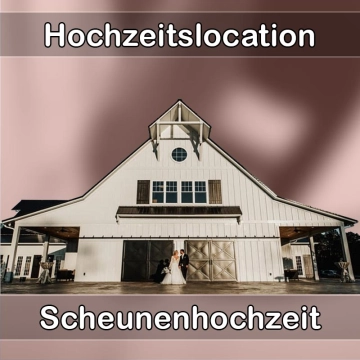Location - Hochzeitslocation Scheune in Groß-Bieberau