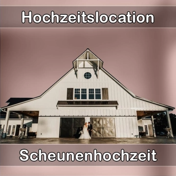 Location - Hochzeitslocation Scheune in Groß-Zimmern