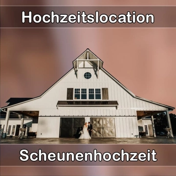 Location - Hochzeitslocation Scheune in Großröhrsdorf