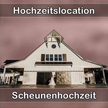 Location - Hochzeitslocation Scheune in Großrückerswalde