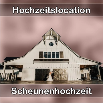 Location - Hochzeitslocation Scheune in Großwallstadt