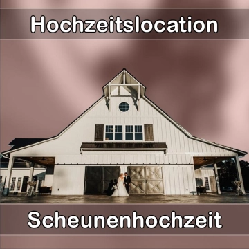 Location - Hochzeitslocation Scheune in Grünberg (Hessen)