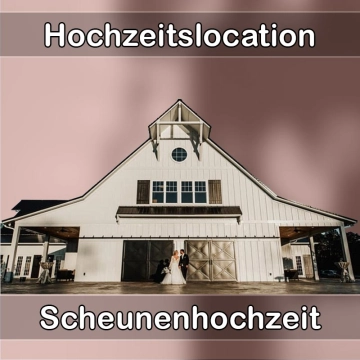 Location - Hochzeitslocation Scheune in Gschwend