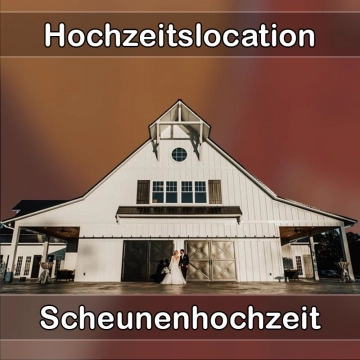 Location - Hochzeitslocation Scheune in Gummersbach
