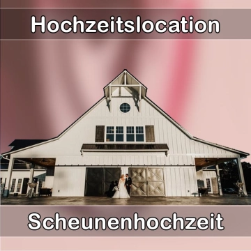 Location - Hochzeitslocation Scheune in Gundelfingen an der Donau