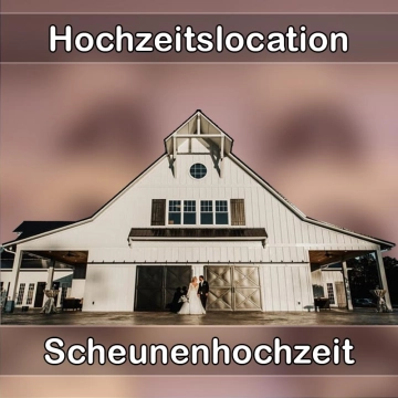 Location - Hochzeitslocation Scheune in Haibach (Unterfranken)