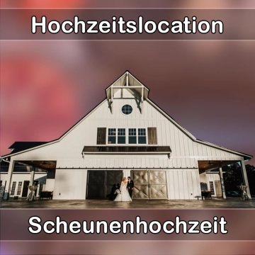 Location - Hochzeitslocation Scheune in Hammersbach