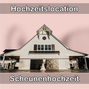 Location - Hochzeitslocation Scheune in Haßfurt