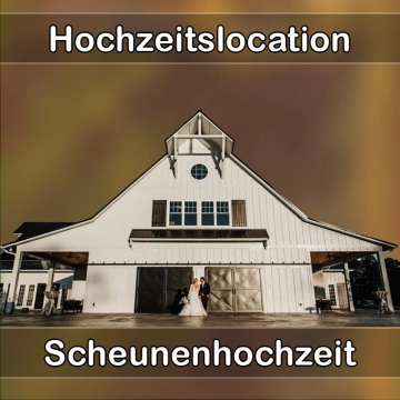 Location - Hochzeitslocation Scheune in Heiligenstadt in Oberfranken