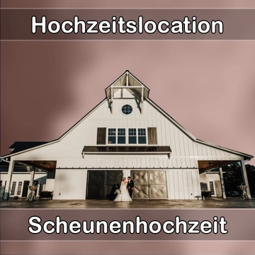 Location - Hochzeitslocation Scheune in Herbertingen
