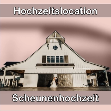 Location - Hochzeitslocation Scheune in Herborn