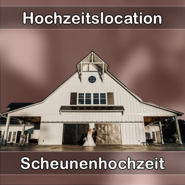 Location - Hochzeitslocation Scheune in Hettenleidelheim