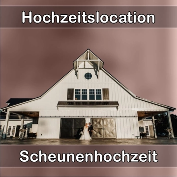 Location - Hochzeitslocation Scheune in Hirrlingen