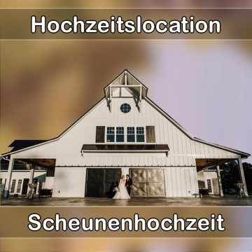 Location - Hochzeitslocation Scheune in Hofheim am Taunus