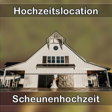 Location - Hochzeitslocation Scheune in Hohenstein-Ernstthal