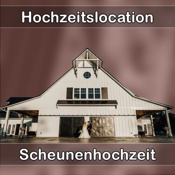 Location - Hochzeitslocation Scheune in Hohentengen (Oberschwaben)