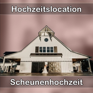Location - Hochzeitslocation Scheune in Holzheim bei Dillingen an der Donau