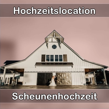 Location - Hochzeitslocation Scheune in Horb am Neckar