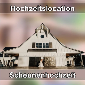 Location - Hochzeitslocation Scheune in Hünstetten