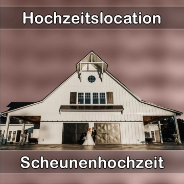 Location - Hochzeitslocation Scheune in Illingen (Saar)