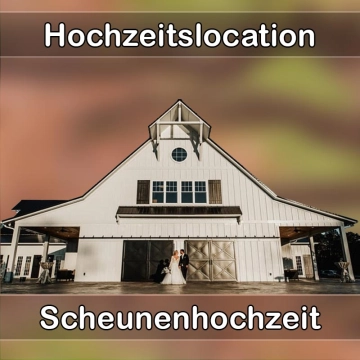 Location - Hochzeitslocation Scheune in Ilmtal-Weinstraße