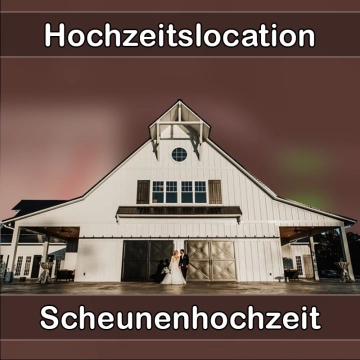 Location - Hochzeitslocation Scheune in Ilsfeld