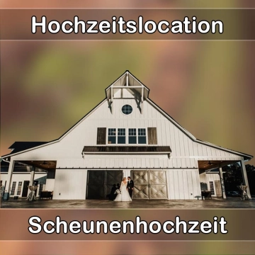 Location - Hochzeitslocation Scheune in Ilvesheim