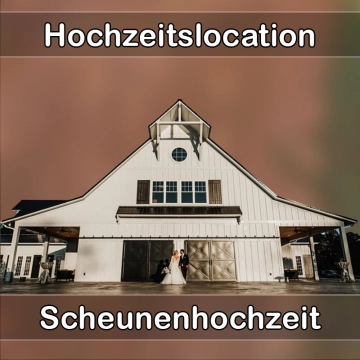 Location - Hochzeitslocation Scheune in Ingelheim am Rhein