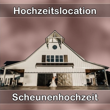 Location - Hochzeitslocation Scheune in Irschenberg