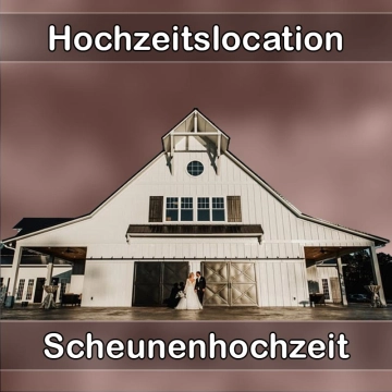 Location - Hochzeitslocation Scheune in Jockgrim
