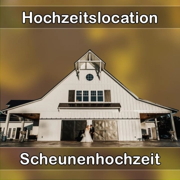 Location - Hochzeitslocation Scheune in Johanngeorgenstadt