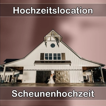 Location - Hochzeitslocation Scheune in Jossgrund