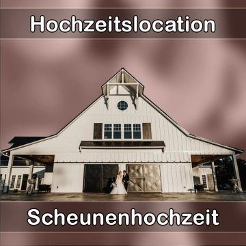 Location - Hochzeitslocation Scheune in Kamenz