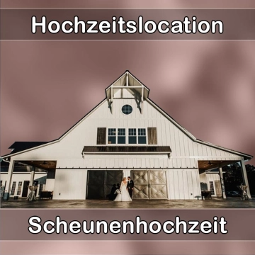 Location - Hochzeitslocation Scheune in Kirchberg-Hunsrück