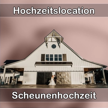 Location - Hochzeitslocation Scheune in Kirchdorf an der Iller