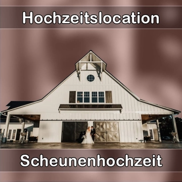 Location - Hochzeitslocation Scheune in Kirchentellinsfurt