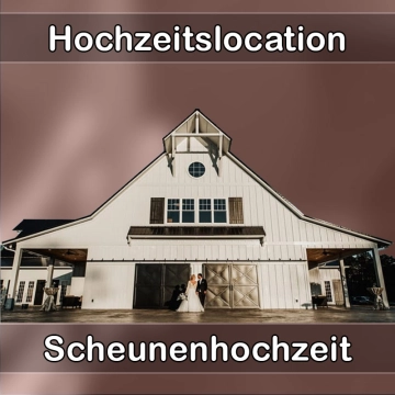 Location - Hochzeitslocation Scheune in Kirchhain