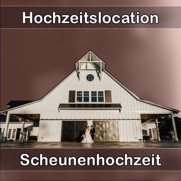 Location - Hochzeitslocation Scheune in Kirchheim unter Teck