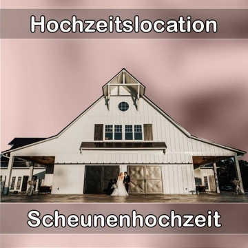 Location - Hochzeitslocation Scheune in Kleinwallstadt