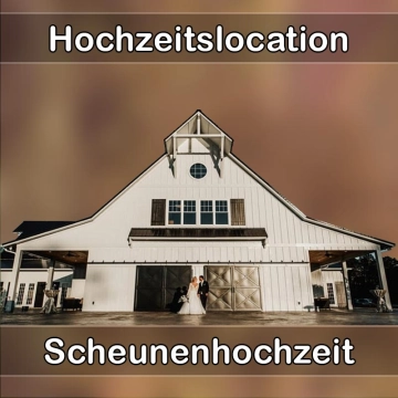 Location - Hochzeitslocation Scheune in Kobern-Gondorf