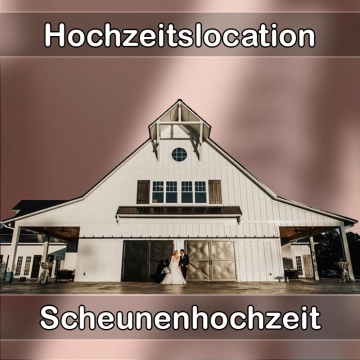 Location - Hochzeitslocation Scheune in Königsmoos